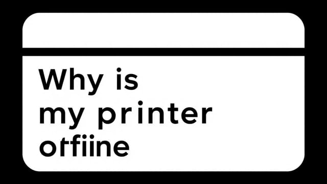 Why Is My Printer Offline