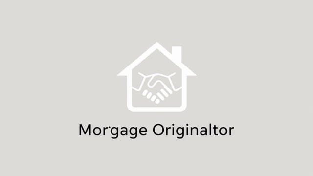 What Is A Mortgage Originator