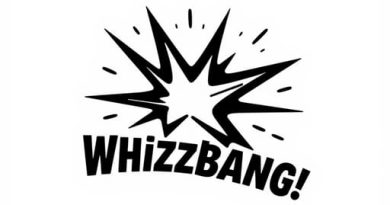 Here Comes the Whizzbang