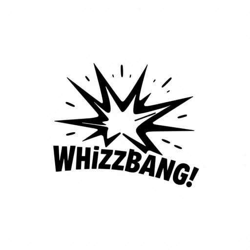 Here Comes the Whizzbang